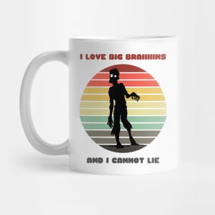 Sunset Zombie / I Love Big Braiiiiins and I Cannot Lie Mug